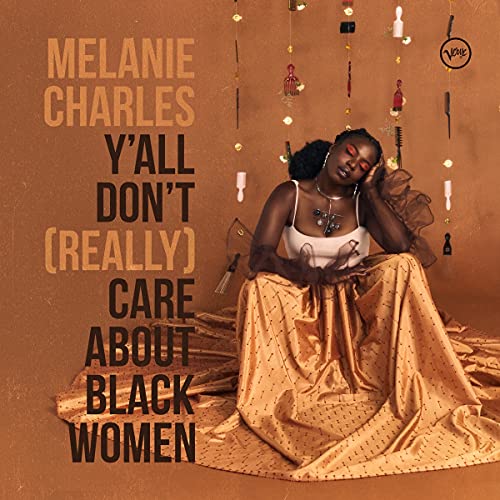 Y'all Don't (Really) Care About Black Women [LP] [Vinyl]