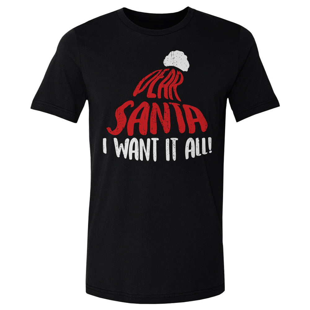 Christmas Dear Santa I Want It All WHT (ONLINE ORDER ONLY)