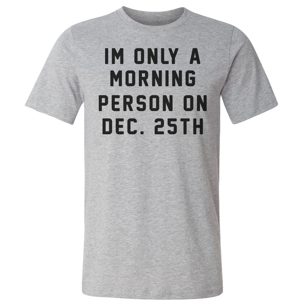 Christmas Morning Person On Christmas (ONLINE ORDER ONLY)