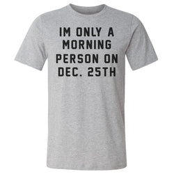 Christmas Morning Person On Christmas (ONLINE ORDER ONLY)