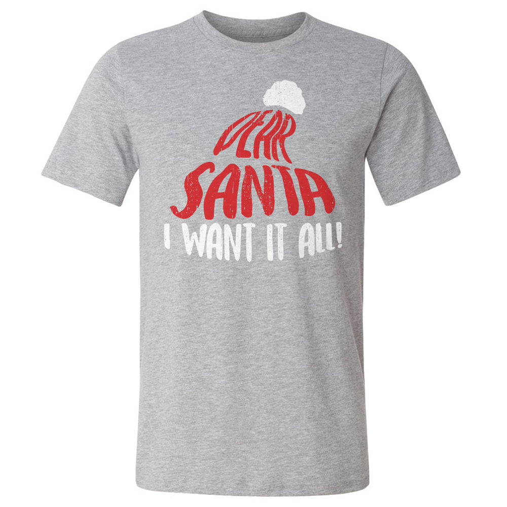 Christmas Dear Santa I Want It All WHT (ONLINE ORDER ONLY)