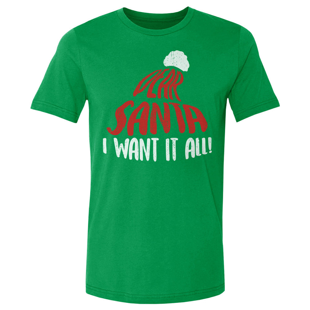 Christmas Dear Santa I Want It All WHT (ONLINE ORDER ONLY)