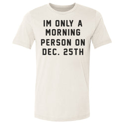 Christmas Morning Person On Christmas (ONLINE ORDER ONLY)