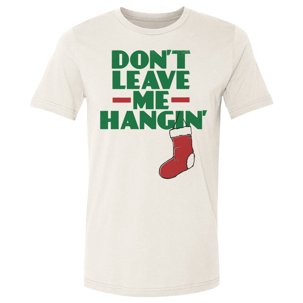 Christmas Don't Leave Me Hangin (ONLINE ORDER ONLY)