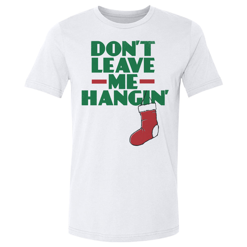 Christmas Don't Leave Me Hangin (ONLINE ORDER ONLY)