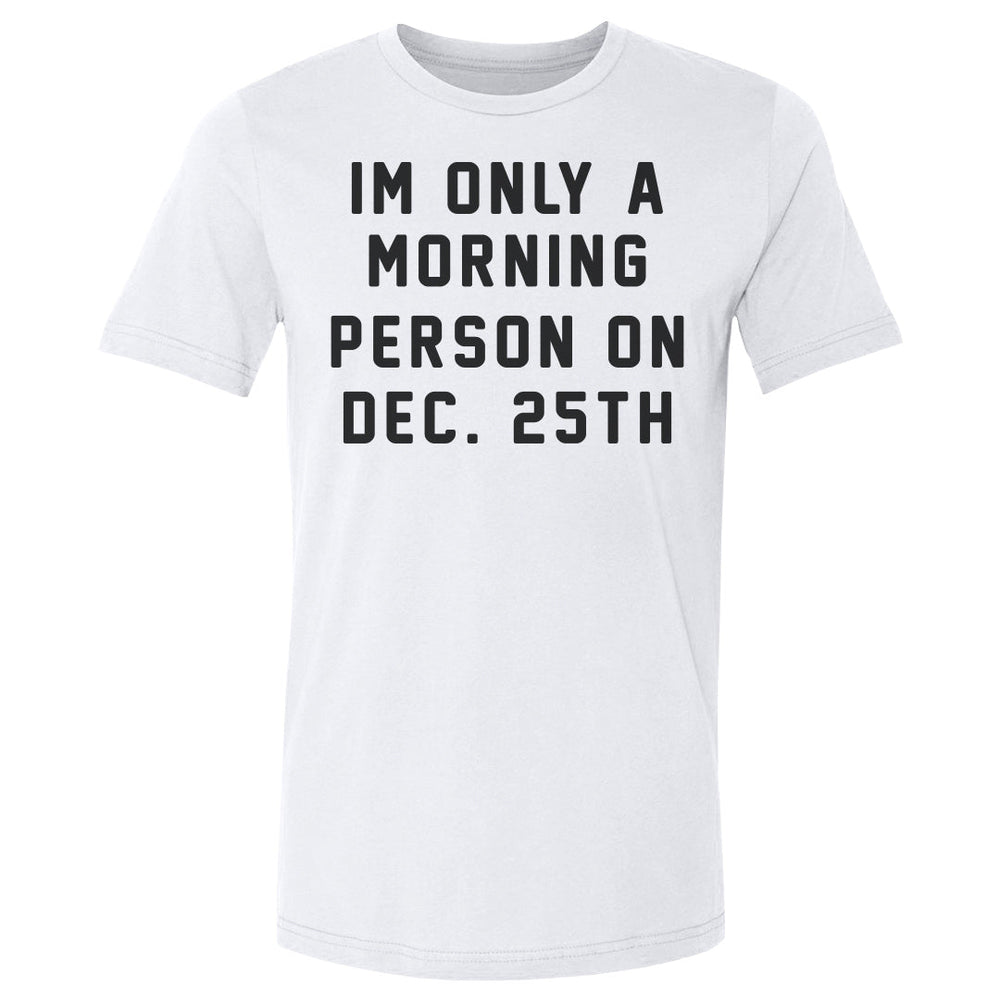 Christmas Morning Person On Christmas (ONLINE ORDER ONLY)