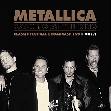 Rocking At The Ring : Classic Festival Broadcast 1999 Vol.1 (Black Vinyl) [Import] (2 Lp's) [Vinyl]