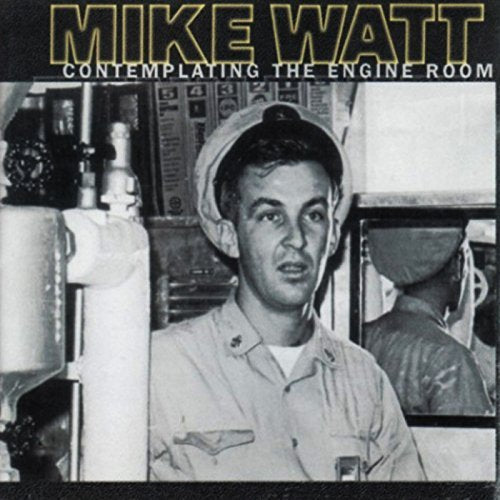Mike Watt - Contemplating the Engine Room (2 LP, 180 Gram, Includes Download) [Vinyl] (ONLINE ORDER ONLY)