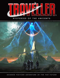 Traveller RPG: Mysteries of the Ancients (ONLINE ORDER ONLY)