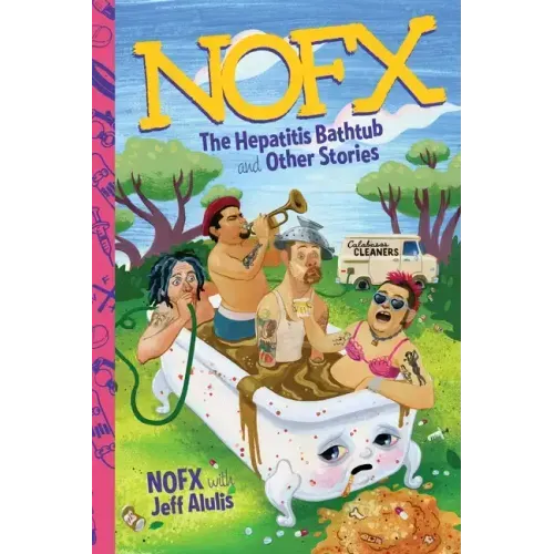 NOFX: The Hepatitis Bathtub and Other Stories - Paperback (ONLINE ORDER ONLY)