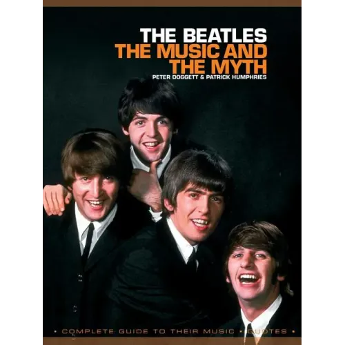 The Beatles: The Music and the Myth - Paperback (ONLINE ORDER ONLY)