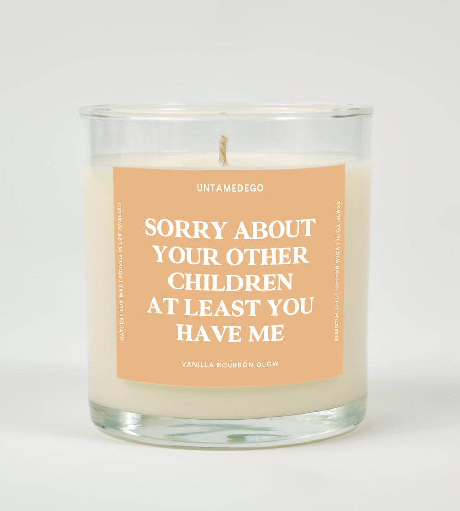 Sorry About Your Other Children At Least You Have Me Glass Candle (ONLINE ORDER ONLY)