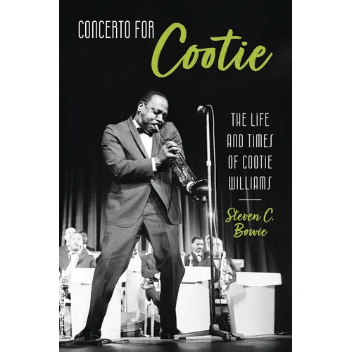 Concerto for Cootie: The Life and Times of Cootie Williams - Paperback (ONLINE ORDER ONLY)