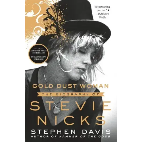 Gold Dust Woman: The Biography of Stevie Nicks - Paperback (ONLINE ORDER ONLY)