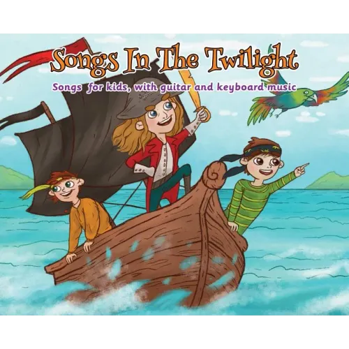 Songs in the Twilight: Songs for Kids, With Guitar and Keyboard Music - Hardcover (ONLINE ORDER ONLY)