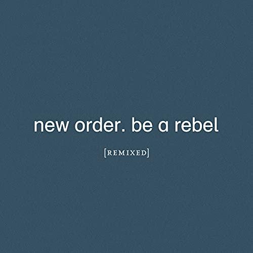 Be a Rebel Remixed [CD] (ONLINE ORDER ONLY)
