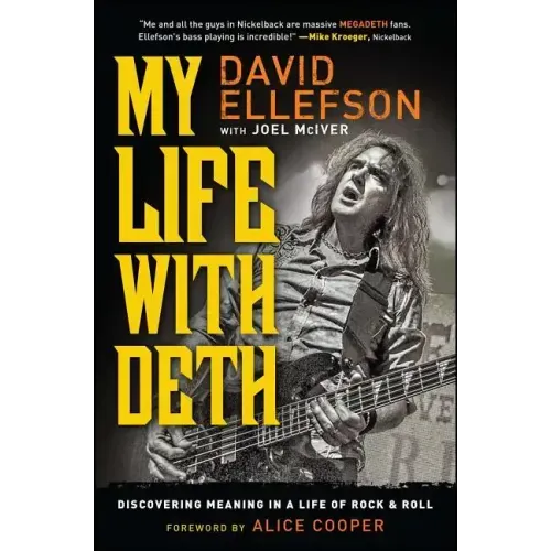 My Life with Deth: Discovering Meaning in a Life of Rock & Roll - Paperback (ONLINE ORDER ONLY)
