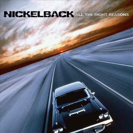 Nickelback - ALL THE RIGHT REASONS [Vinyl]