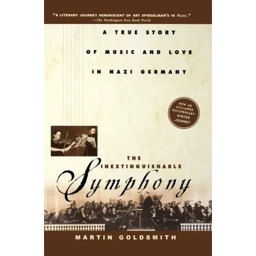 The Inextinguishable Symphony: A True Story of Music and Love in Nazi Germany - Paperback (ONLINE ORDER ONLY)