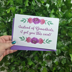 Funny Instead of Grandkids Mom Birthday Card (ONLINE ORDER ONLY)