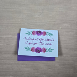 Funny Instead of Grandkids Mom Birthday Card (ONLINE ORDER ONLY)