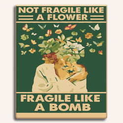 Fragile Like A Bomb - Paint By Numbers Kit (ONLINE ORDER ONLY)