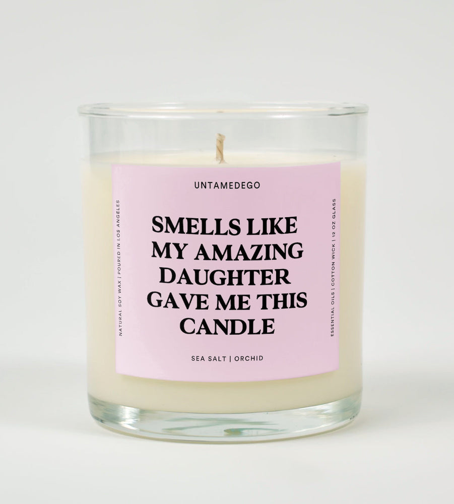 Smells Like My Amazing Daughter Gave Me This Candle Glass Candle (ONLINE ORDER ONLY)