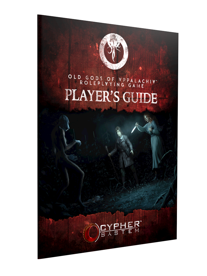 Old Gods of Appalachia RPG: Players Guide (ONLINE ORDER ONLY)