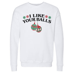 Christmas I Like Your Balls (ONLINE ORDER ONLY)