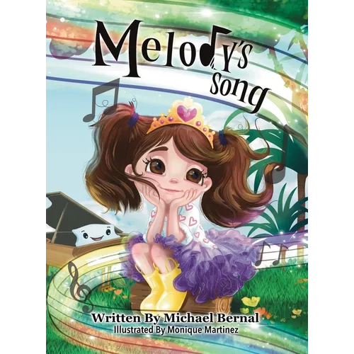Melody's Song - Hardcover (ONLINE ORDER ONLY)