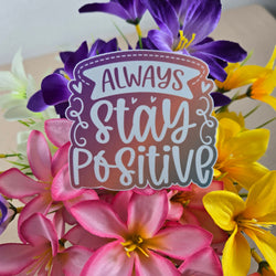 Positivity Stickers (ONLINE ORDER ONLY)