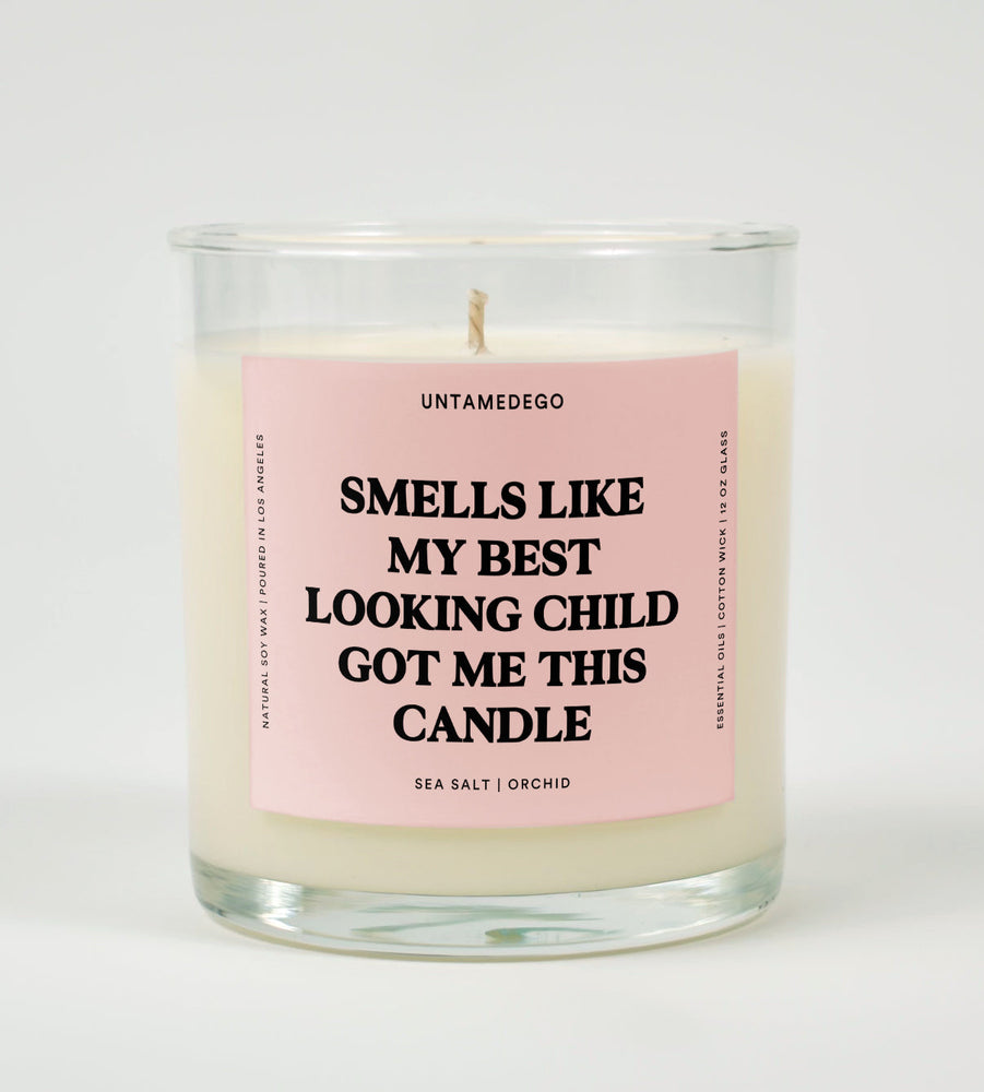 Smells Like My Best Looking Child Got Me This Candle Glass Candle (ONLINE ORDER ONLY)