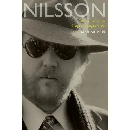 Nilsson: The Life of a Singer-Songwriter - Paperback (ONLINE ORDER ONLY)