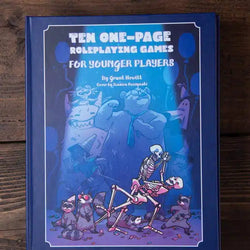 Ten One-Page Roleplaying Games for Younger Players (ONLINE ORDER ONLY)