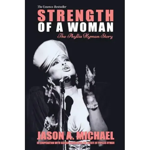Strength Of A Woman: The Phyllis Hyman Story - Paperback (ONLINE ORDER ONLY)
