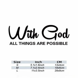 "WITH GOD ALL THINGS ARE POSSIBLE" Car Sticker, Car Styling Decal Classic Christian Automotive Racing Trucks Laptop Decoration (ONLINE ORDER ONLY)