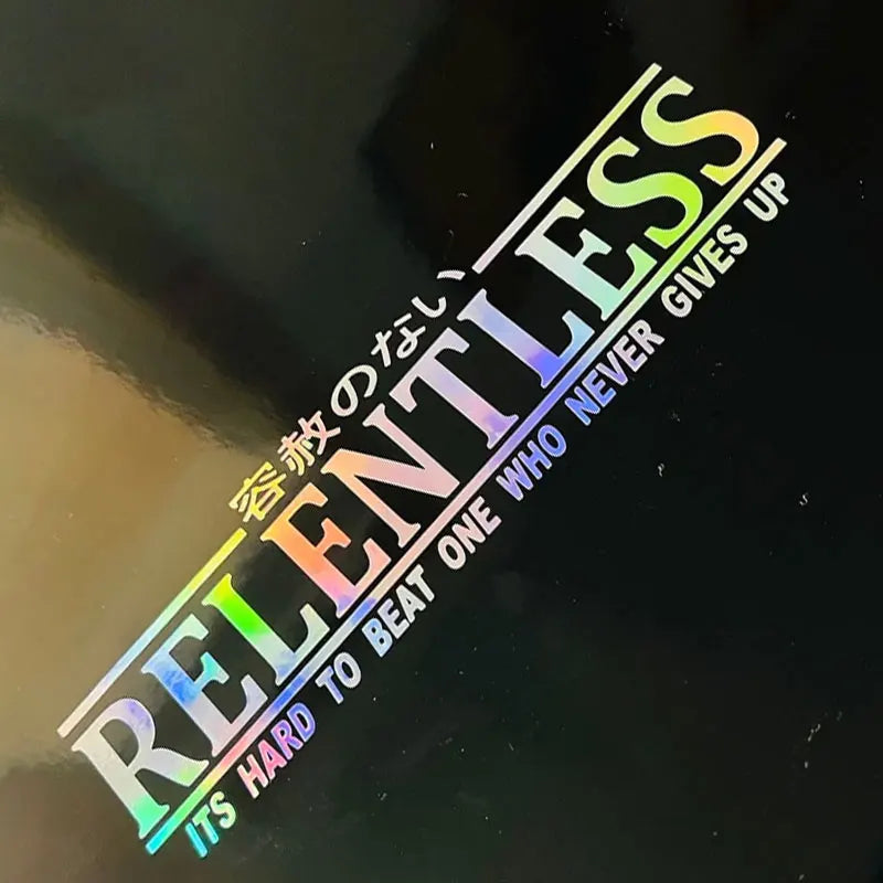Relentless JDM Stickers For Car Sticker Drift Stance Anime Exterior Motivation After The File Glass Decoration Vinyl Decals (ONLINE ORDER ONLY)