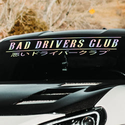 Bad Drivers JDM Car Sticker Windshield Stickers Banner Run Sport Competition Style Waterproof Sunscreen Decorative Vinyl Decals (ONLINE ORDER ONLY)