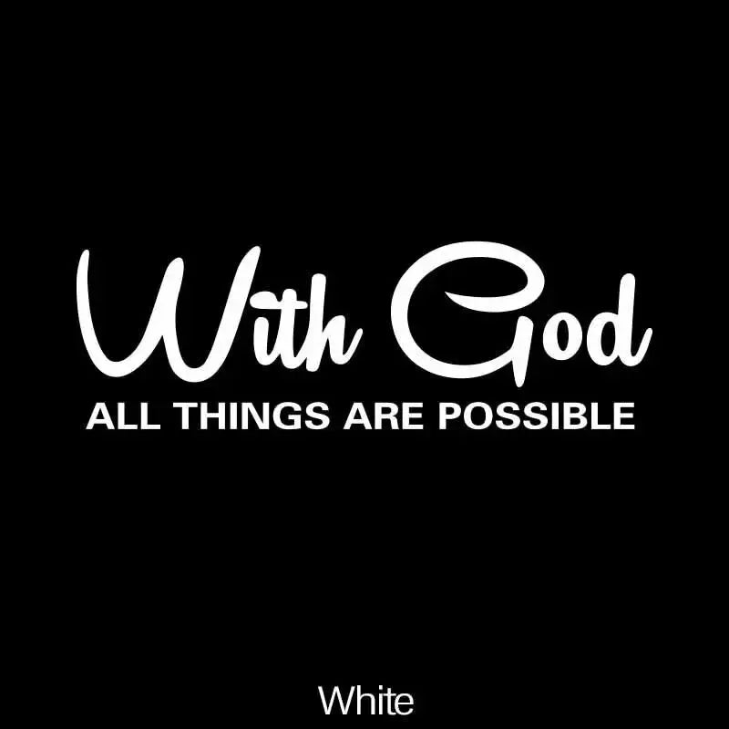 "WITH GOD ALL THINGS ARE POSSIBLE" Car Sticker, Car Styling Decal Classic Christian Automotive Racing Trucks Laptop Decoration (ONLINE ORDER ONLY)