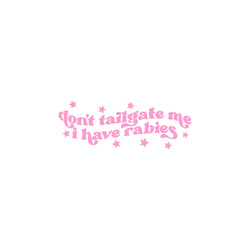 The Text Car Stickers Don't Tailgate Me Close Decoration Bumper Rear Window Fashion Stickers Creative Sport PVC Vinyl Decals (ONLINE ORDER ONLY)