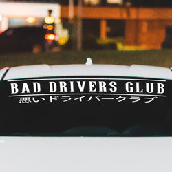 Bad Drivers JDM Car Sticker Windshield Stickers Banner Run Sport Competition Style Waterproof Sunscreen Decorative Vinyl Decals (ONLINE ORDER ONLY)