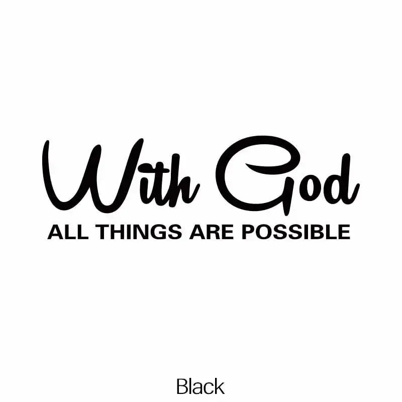 "WITH GOD ALL THINGS ARE POSSIBLE" Car Sticker, Car Styling Decal Classic Christian Automotive Racing Trucks Laptop Decoration (ONLINE ORDER ONLY)