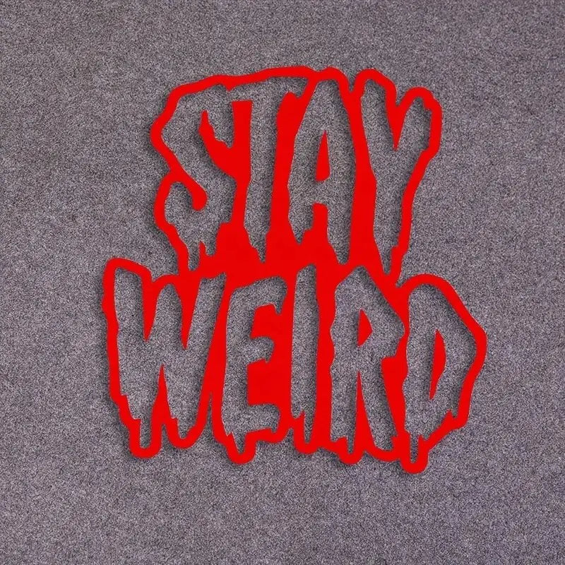 “STAY WEIRD"Stickers， Elevate Your Car's Look with the cool sticker.For Car Door And Window Decoration Stickers (ONLINE ORDER ONLY)