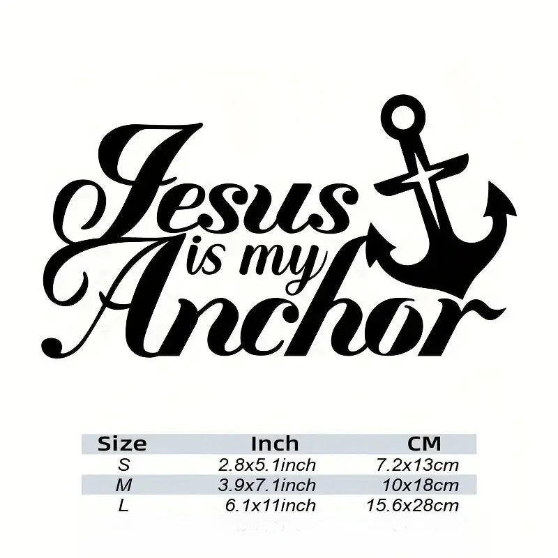 “Jesus is my Anchor” Stickers，Christian God Car Body Bumper Vinyl Decal Car Accessories，for Car Truck Motorcycle ,Self-adhesive (ONLINE ORDER ONLY)