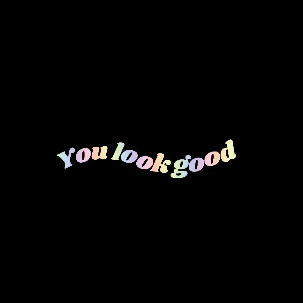 The Text For Car Stickers You Look Good Interior Decoration Rear View Mirror Fashion Stickers Creative Sport PVC Vinyl Decals (ONLINE ORDER ONLY)