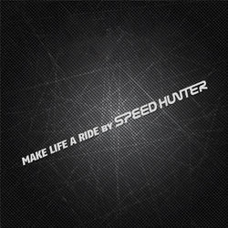 1 Pair Car Styling Stickers for Words Text Make Life A Ride By Speed Hunter Motorcycle Fender Modification Decal Applique Tape (ONLINE ORDER ONLY)