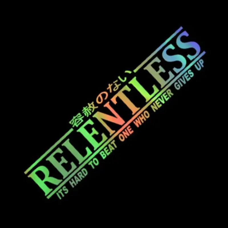 Relentless JDM Stickers For Car Sticker Drift Stance Anime Exterior Motivation After The File Glass Decoration Vinyl Decals (ONLINE ORDER ONLY)
