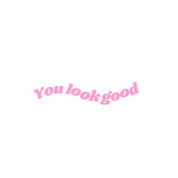 The Text For Car Stickers You Look Good Interior Decoration Rear View Mirror Fashion Stickers Creative Sport PVC Vinyl Decals (ONLINE ORDER ONLY)
