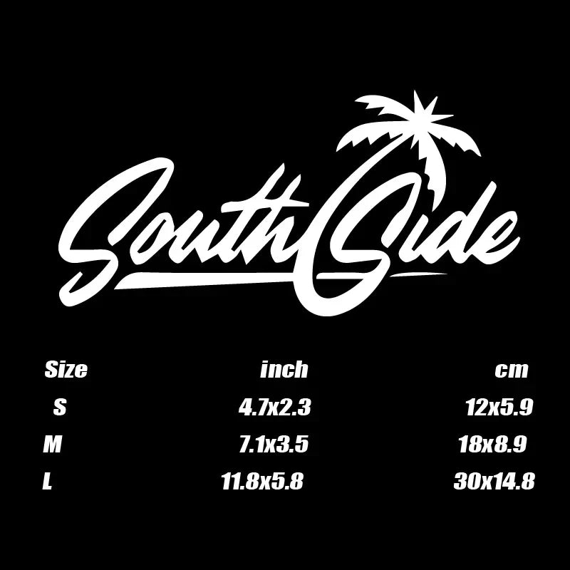 “South Side”Stickers,Add a Touch of Summer vibe to Your Car with Stylish Car Accessories in this summer. (ONLINE ORDER ONLY)