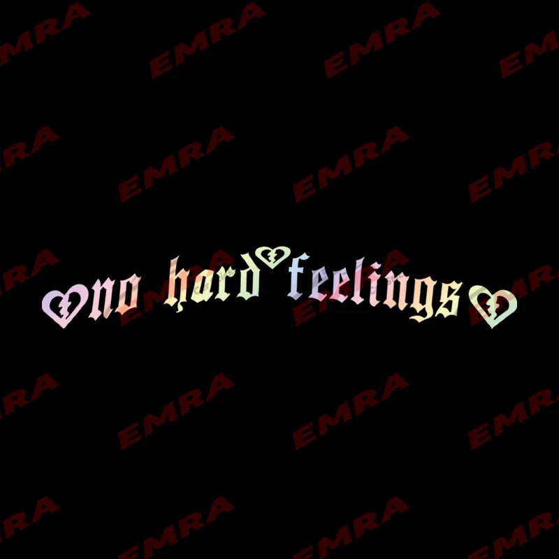 No Hard Feelings Windshield Rear Window Decal Car Sticker Banner JDM Vinyl Graphics Stance External Accessories Vinyl Decals (ONLINE ORDER ONLY)